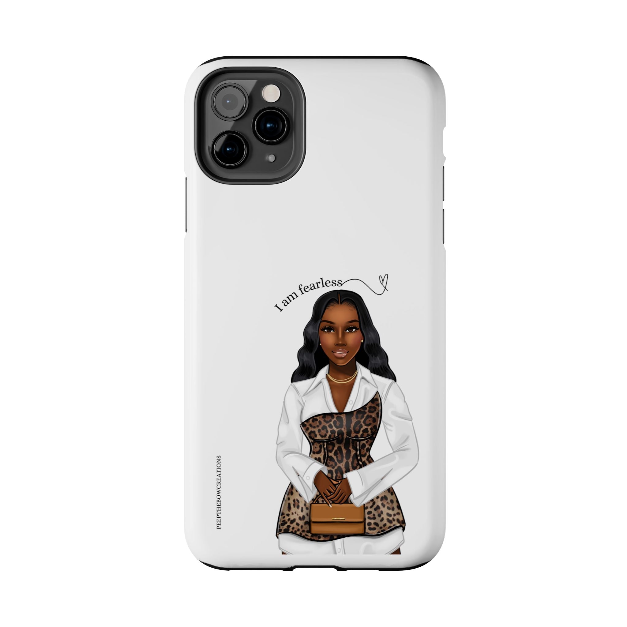 I am fearless chocolate Tough Phone Cases