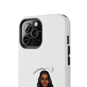 I am fearless chocolate Tough Phone Cases