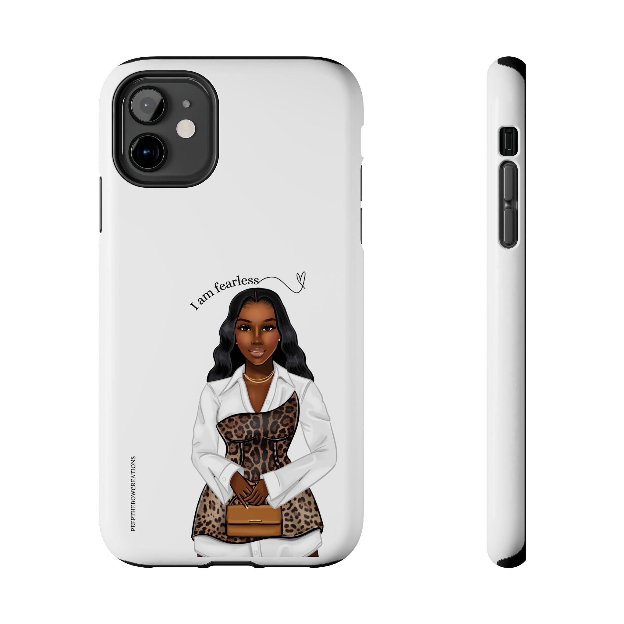 I am fearless chocolate Tough Phone Cases