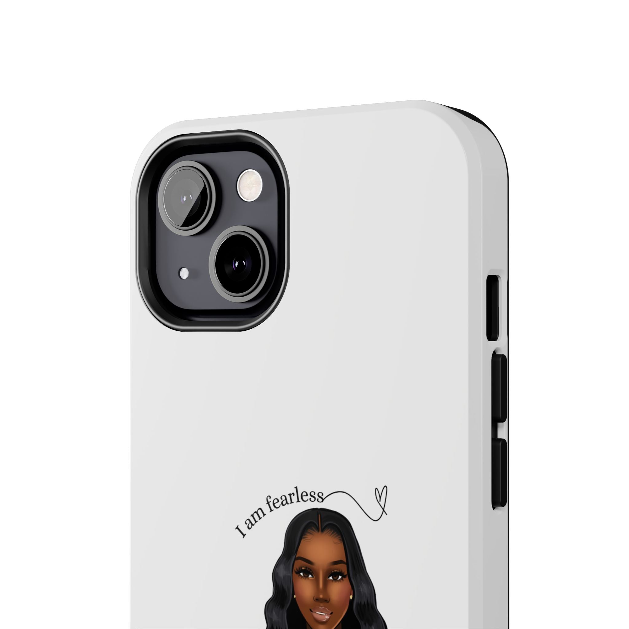 I am fearless chocolate Tough Phone Cases