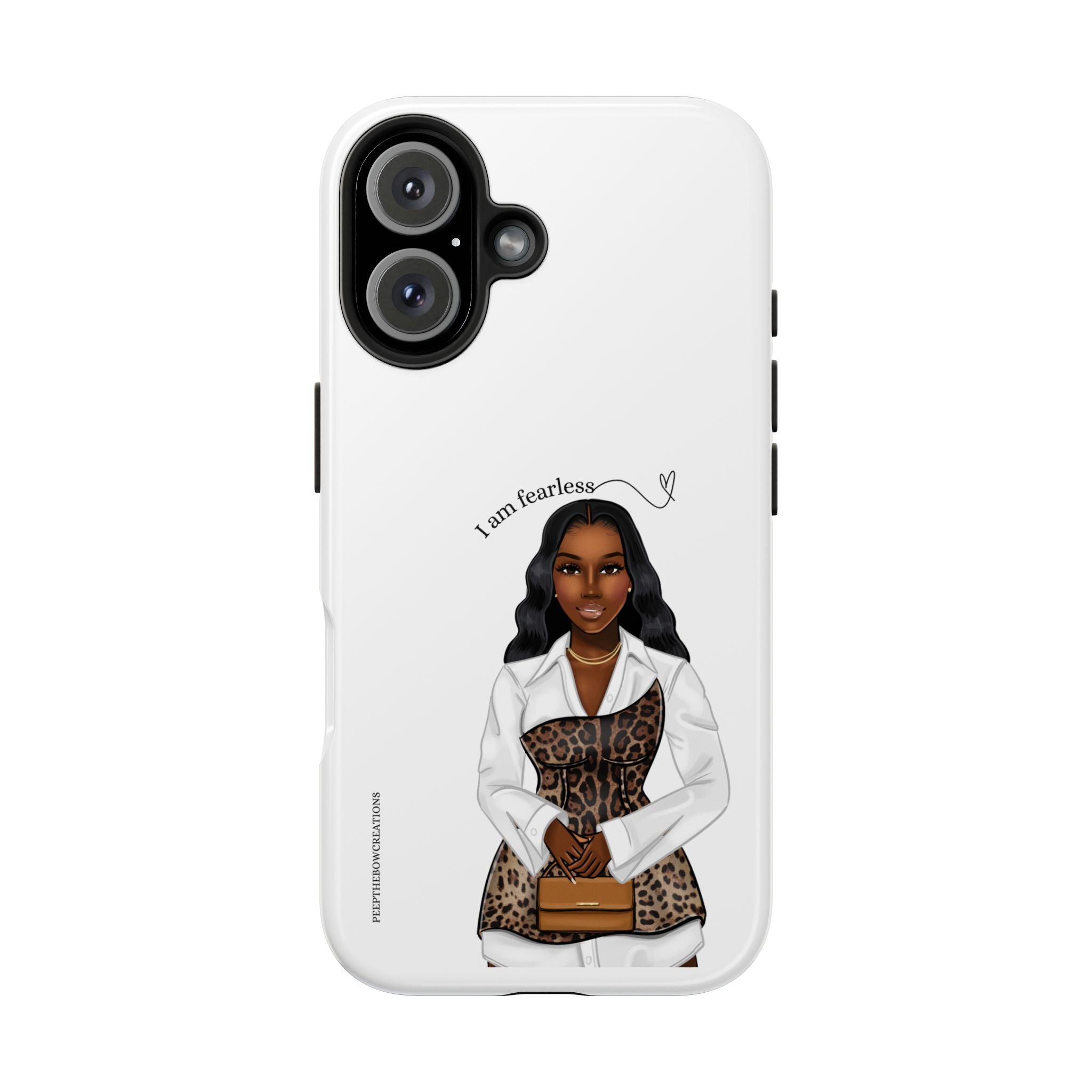 I am fearless chocolate Tough Phone Cases