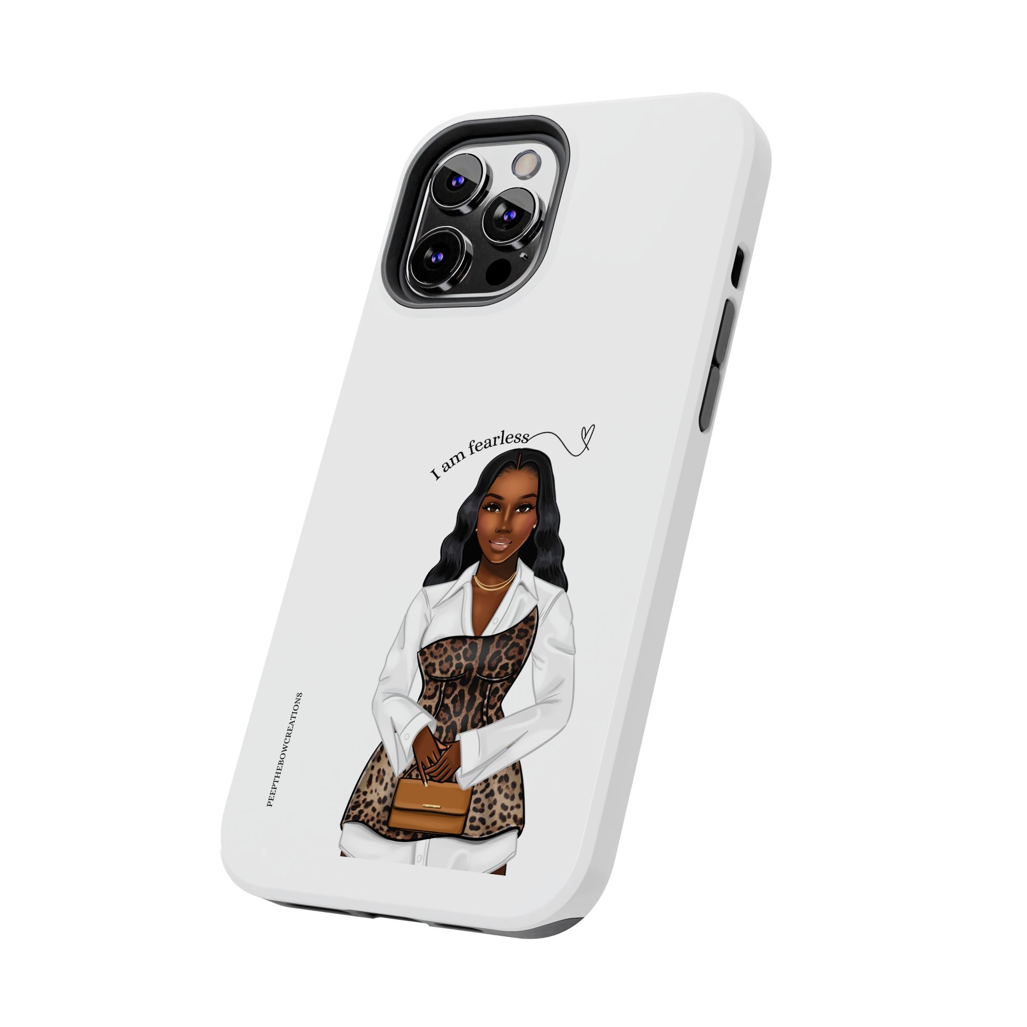 I am fearless chocolate Tough Phone Cases