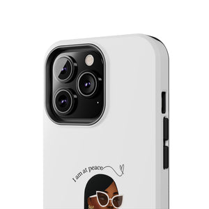 I am at peace chocolate Tough Phone Cases