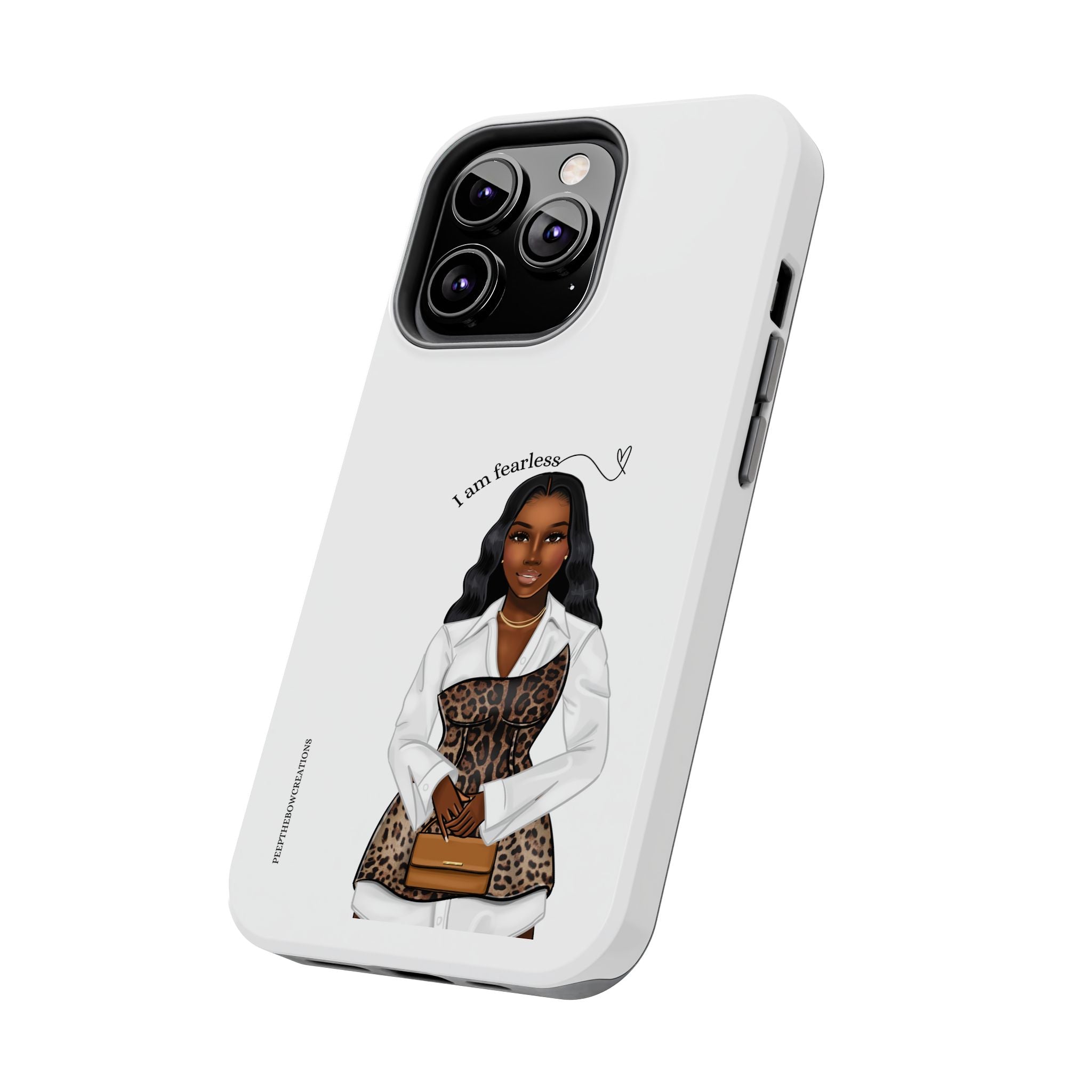 I am fearless chocolate Tough Phone Cases