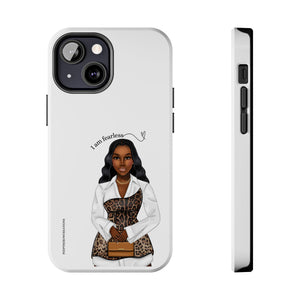 I am fearless chocolate Tough Phone Cases