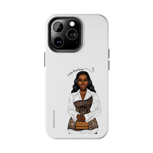 I am fearless chocolate Tough Phone Cases