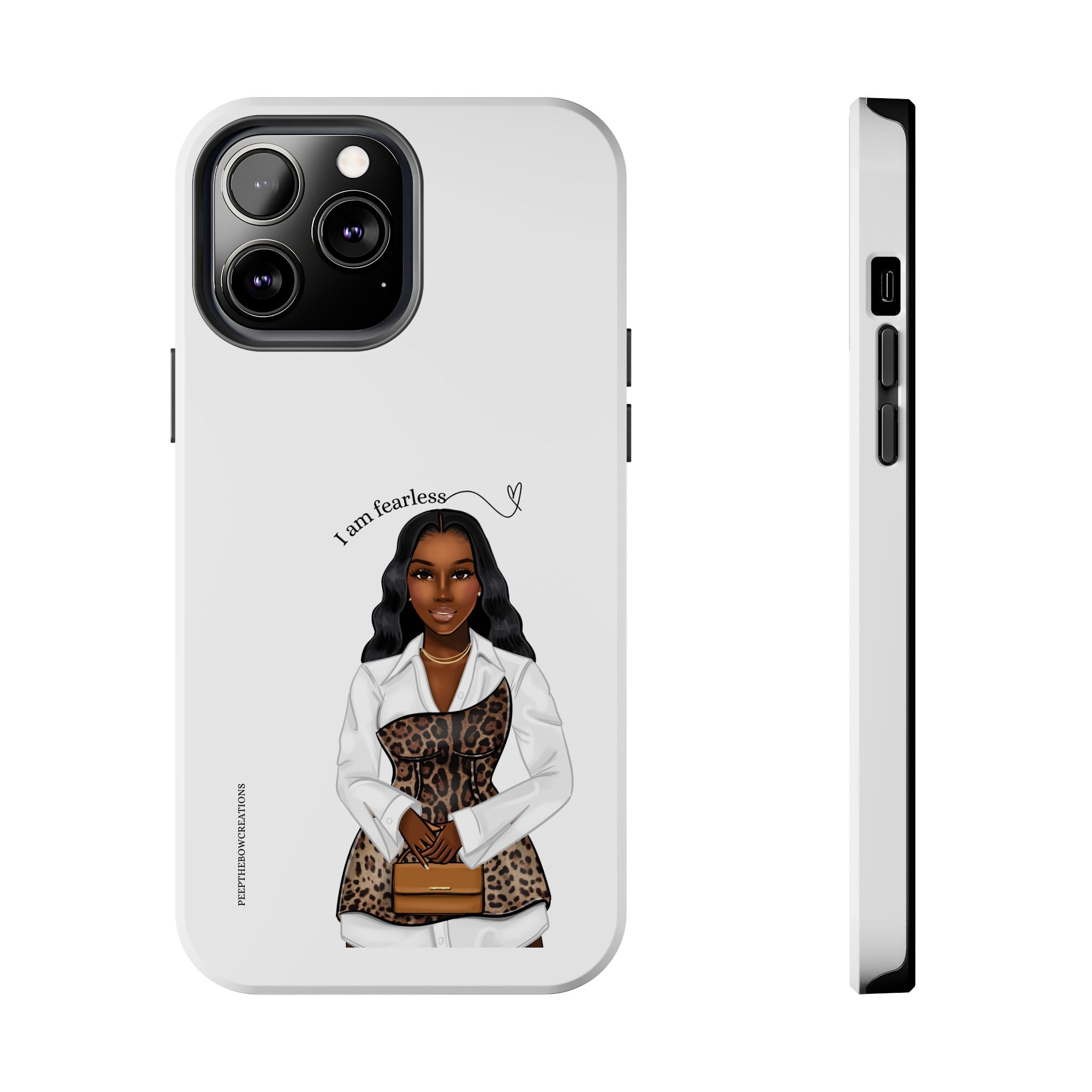 I am fearless chocolate Tough Phone Cases