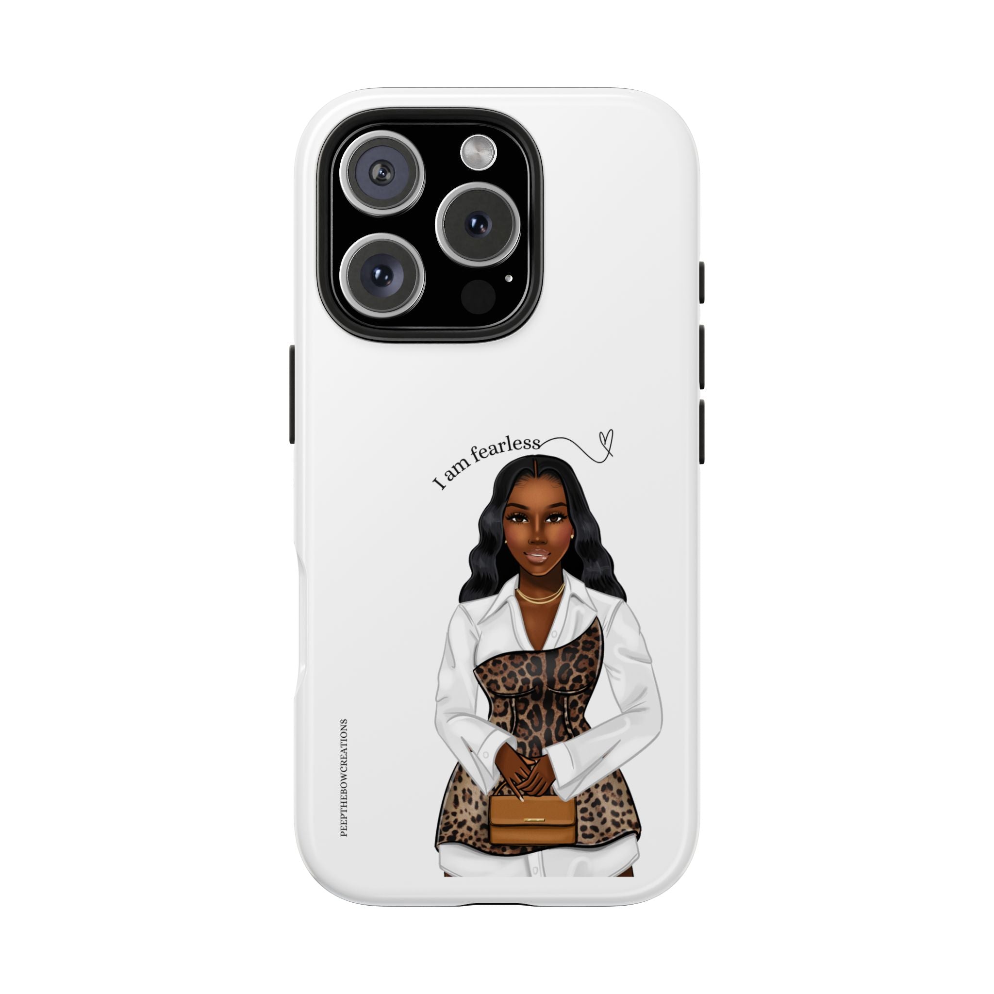 I am fearless chocolate Tough Phone Cases