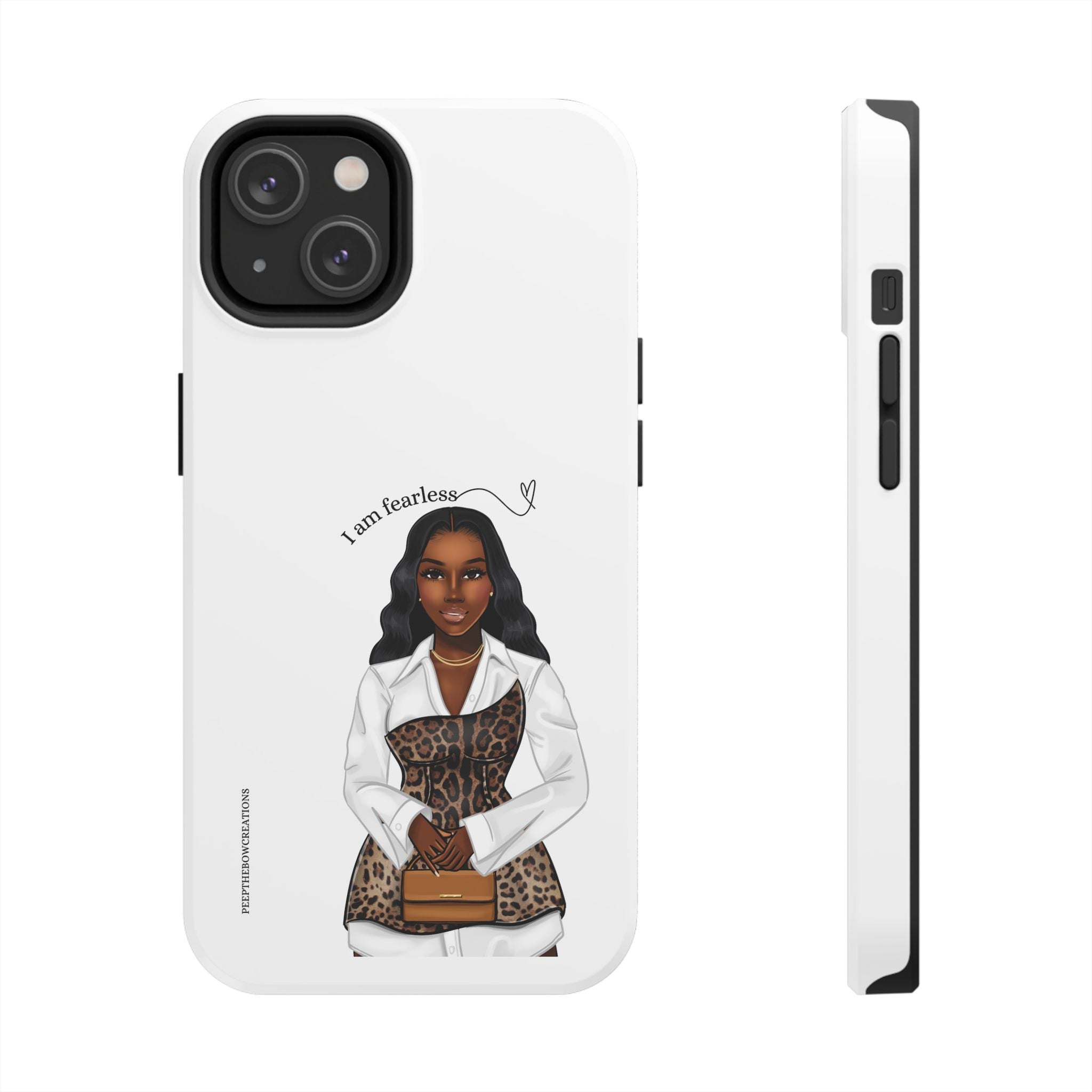 I am fearless chocolate Tough Phone Cases