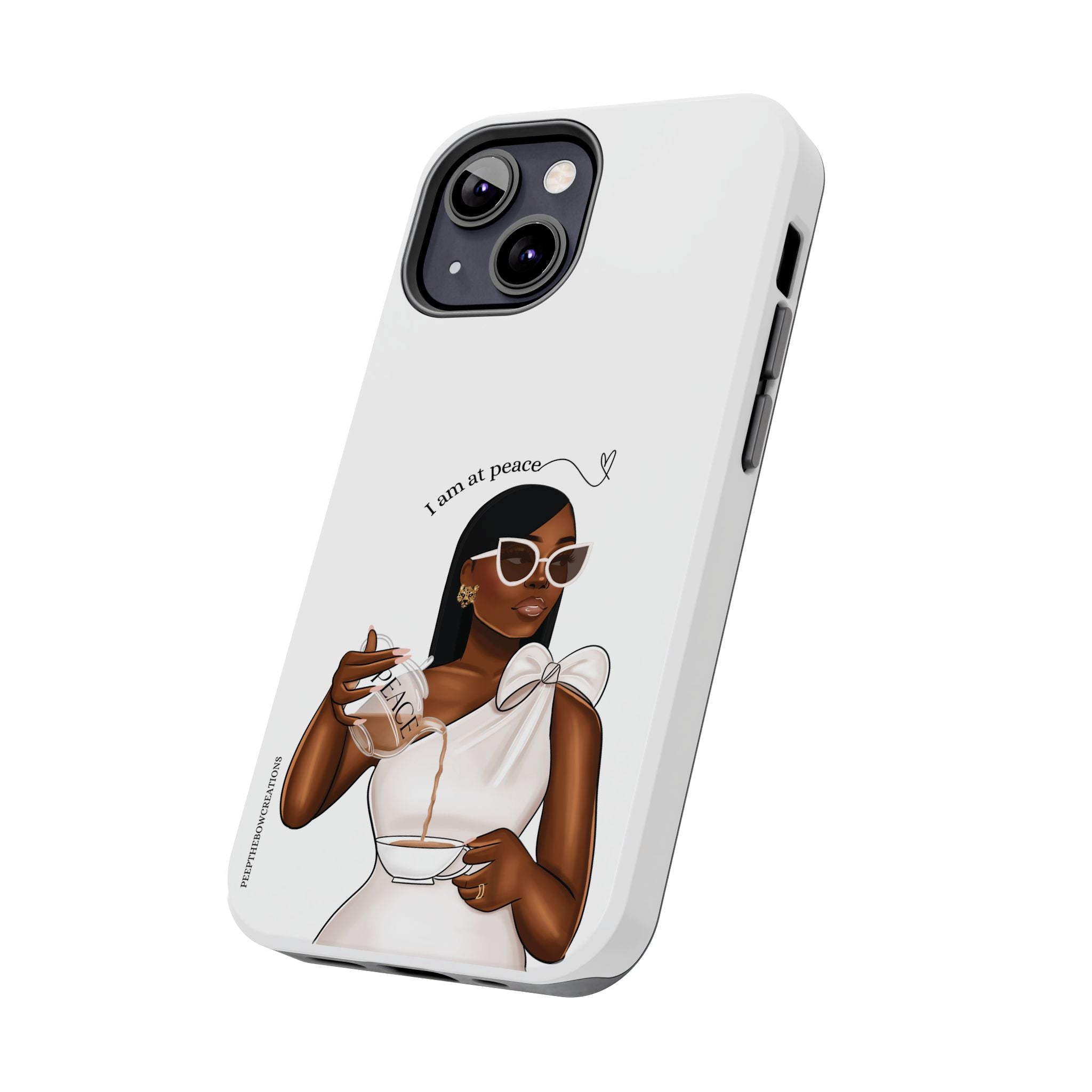 I am at peace chocolate Tough Phone Cases