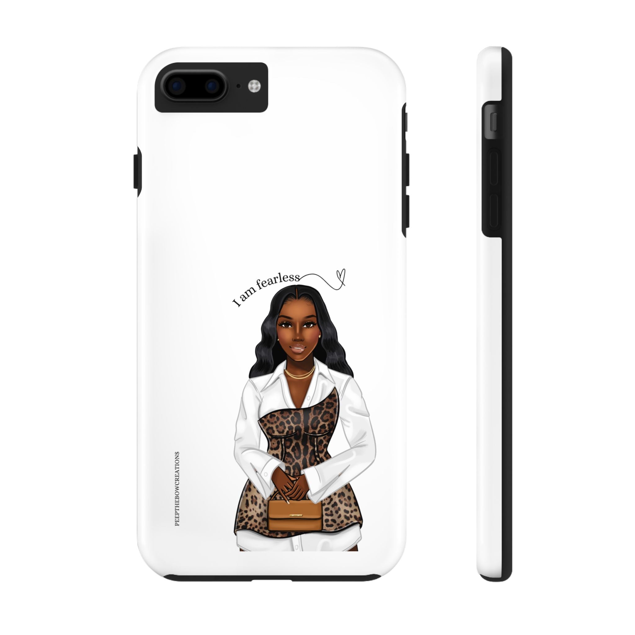 I am fearless chocolate Tough Phone Cases