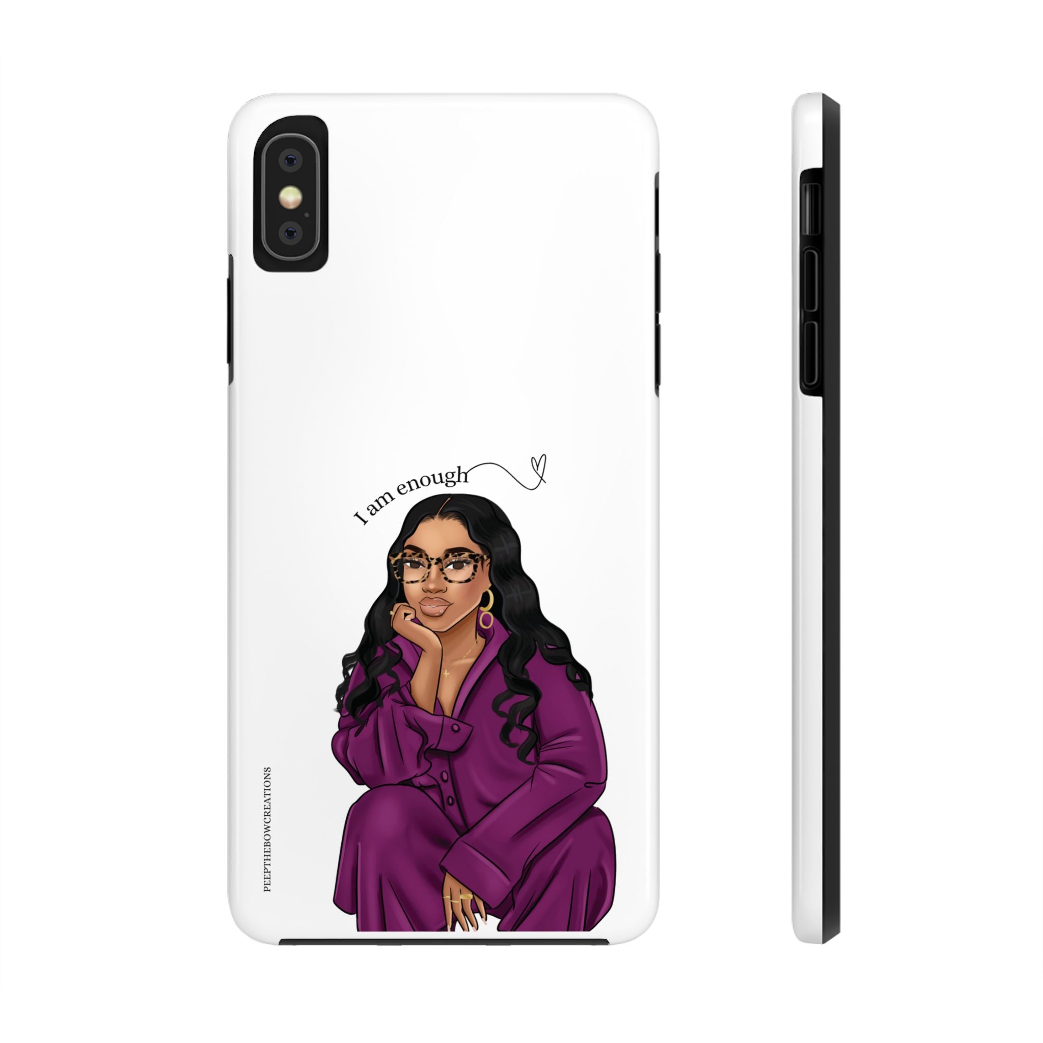 I am enough Tough Phone Cases