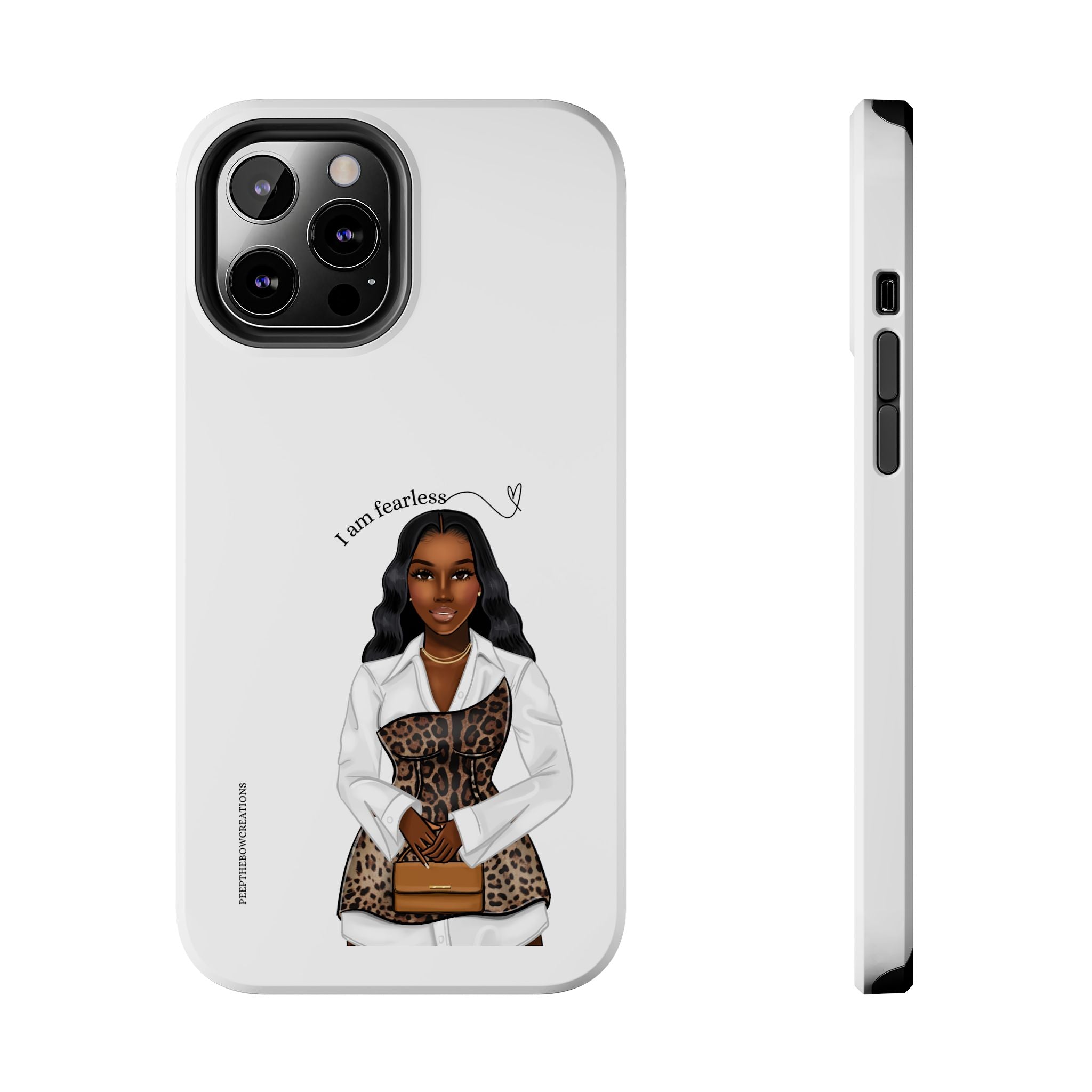 I am fearless chocolate Tough Phone Cases