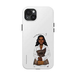 I am fearless chocolate Tough Phone Cases