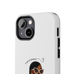 I am at peace chocolate Tough Phone Cases