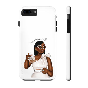 I am at peace chocolate Tough Phone Cases