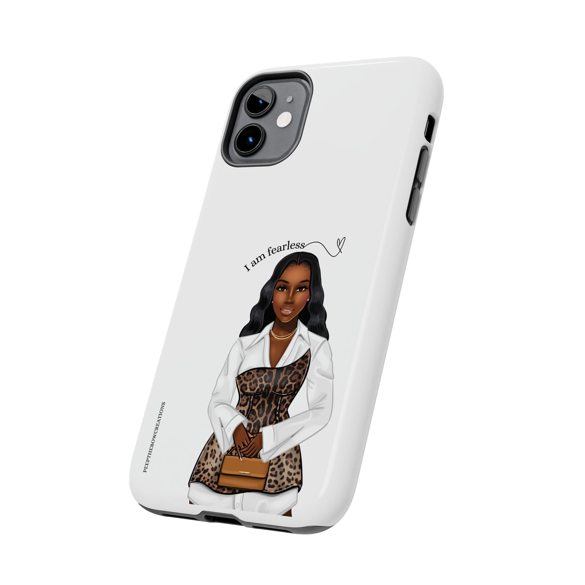 I am fearless chocolate Tough Phone Cases